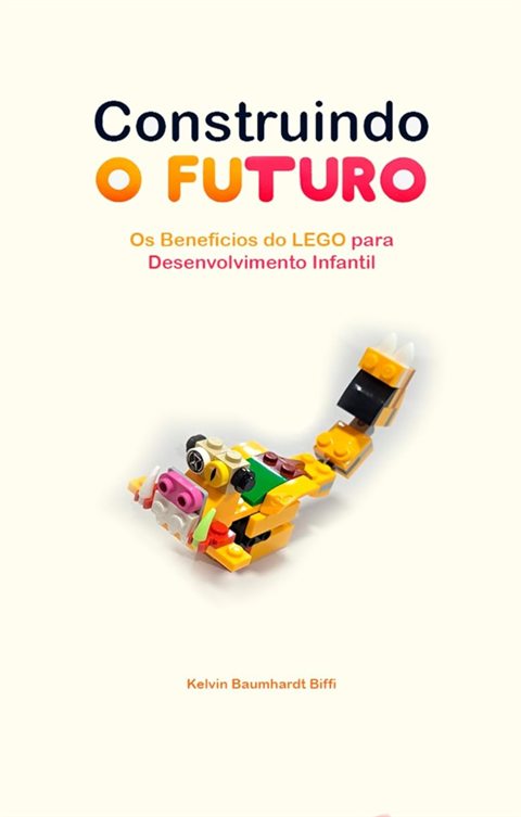 Capa do livro Construindo o Futuro